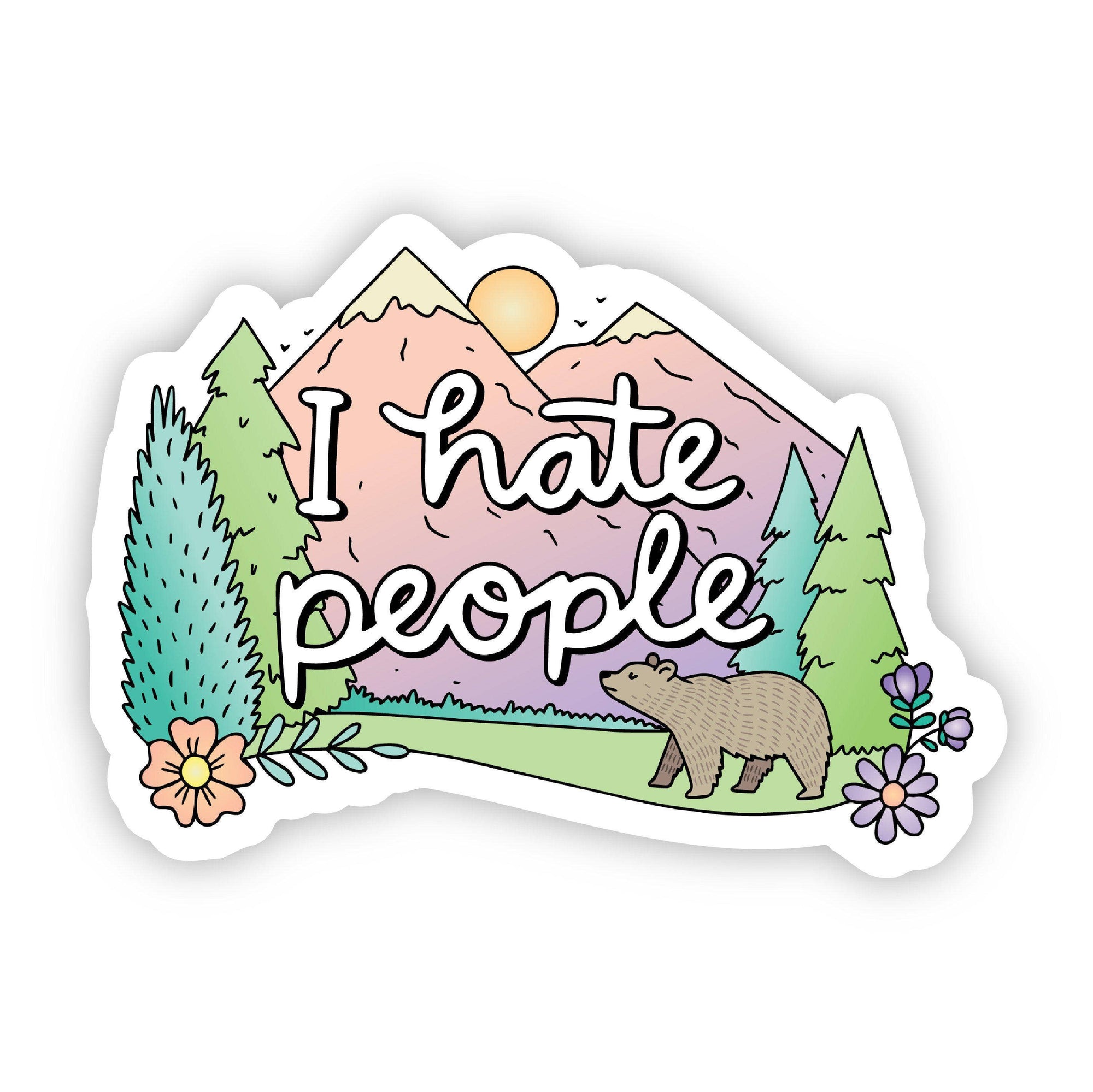 I Hate People Nature Sticker sticker Big Moods   