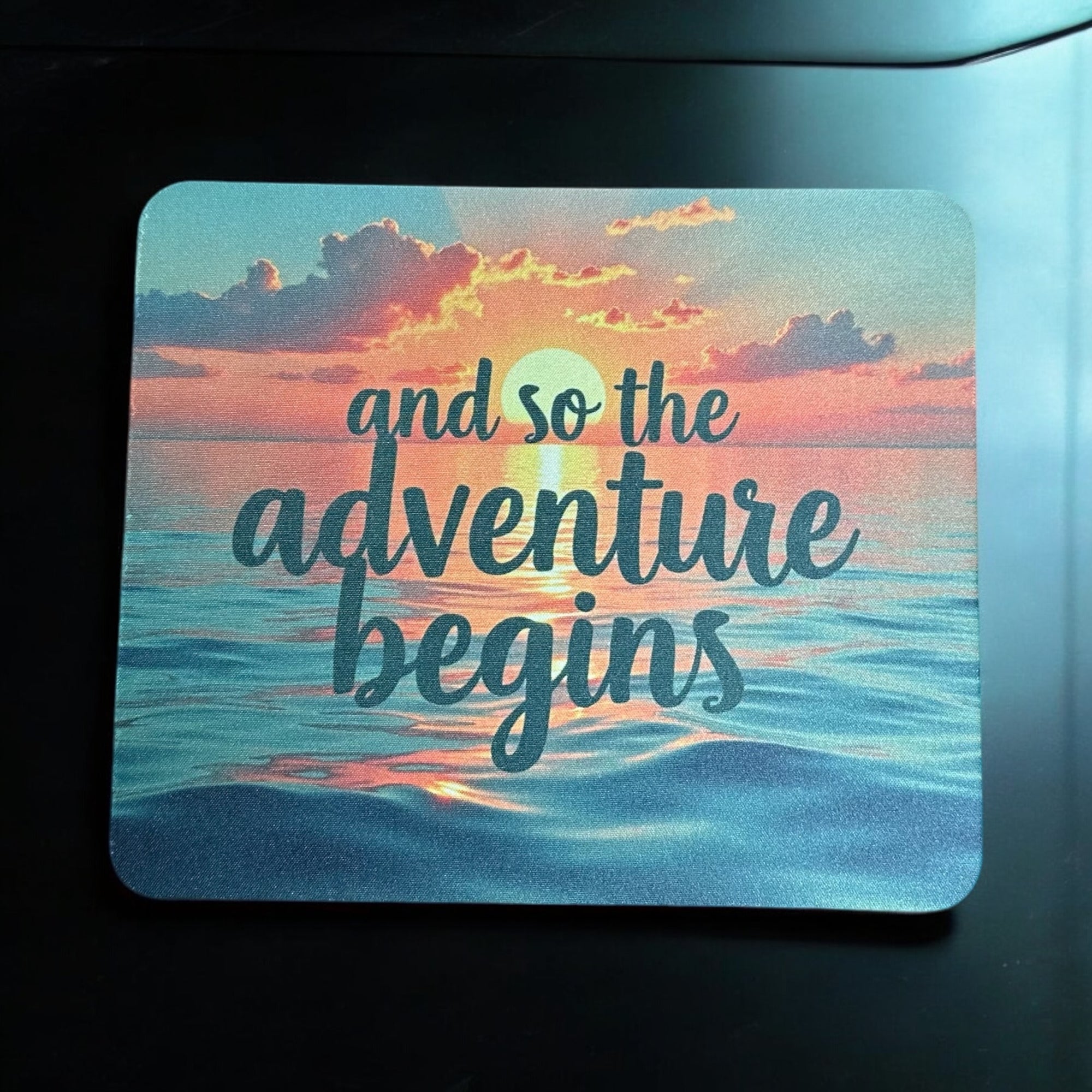 And so the adventure begins mousepad Mousepad Orange Grove Trading Post   