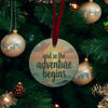 Glass Ornament "And so the adventure begins" ornament Orange Grove Trading Post