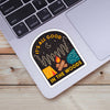 It's All Good In The Woods Sticker sticker Big Moods   